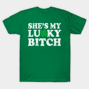 Shes My Lucky Bitch St Patricks Day T-Shirt